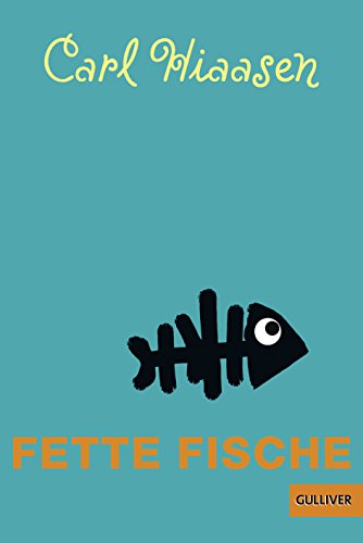 Fette Fische: Roman von Beltz